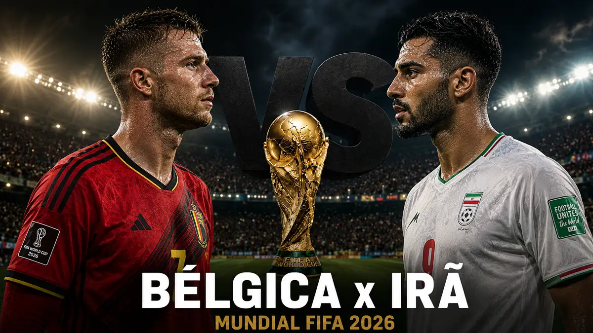 Bélgica x Irã no Grupo G da Copa do Mundo 2026: onde e como assistir ao vivo no Brasil